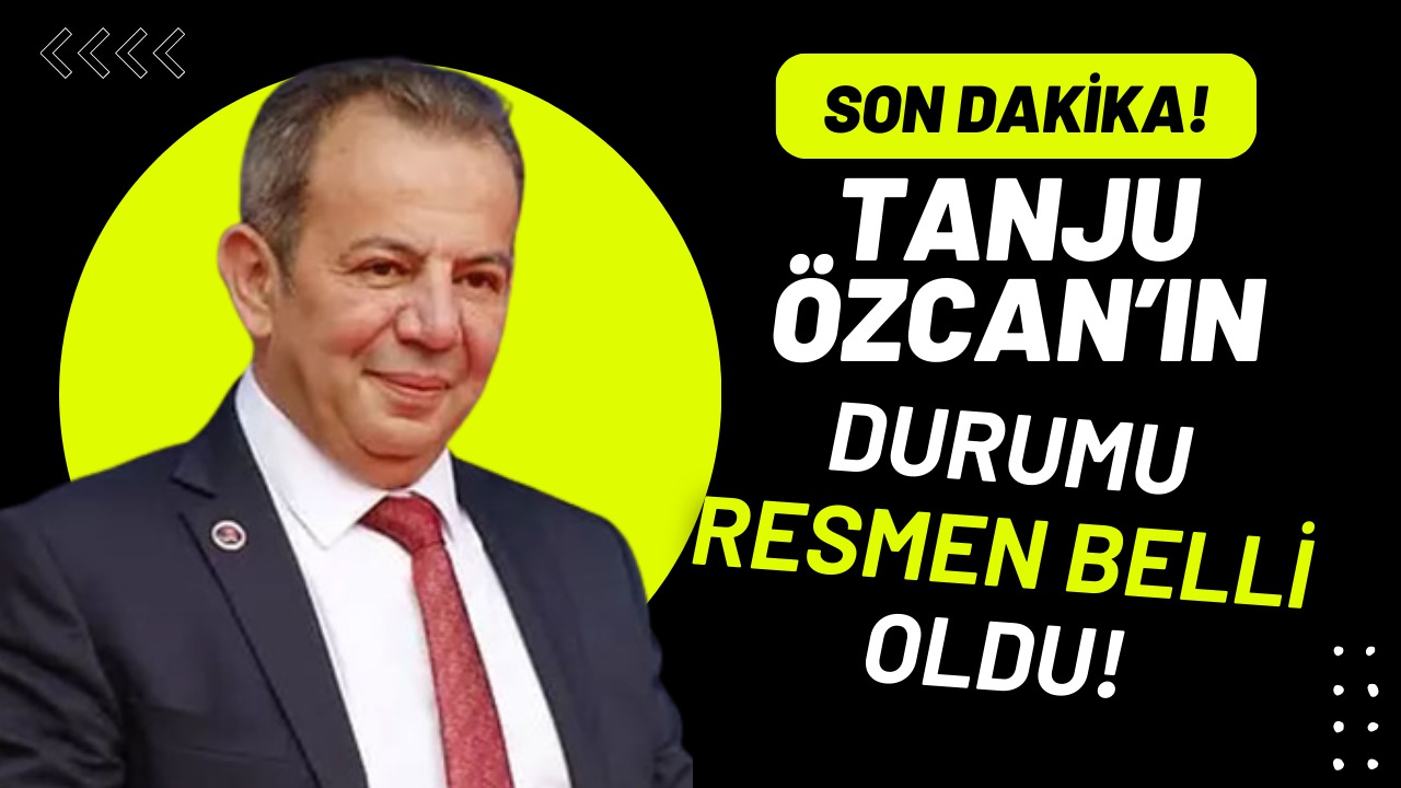 TANJU ÖZCANIN DURUMU RESMEN BELLİ OLDU Bolu Takip Gazetesi Bolu