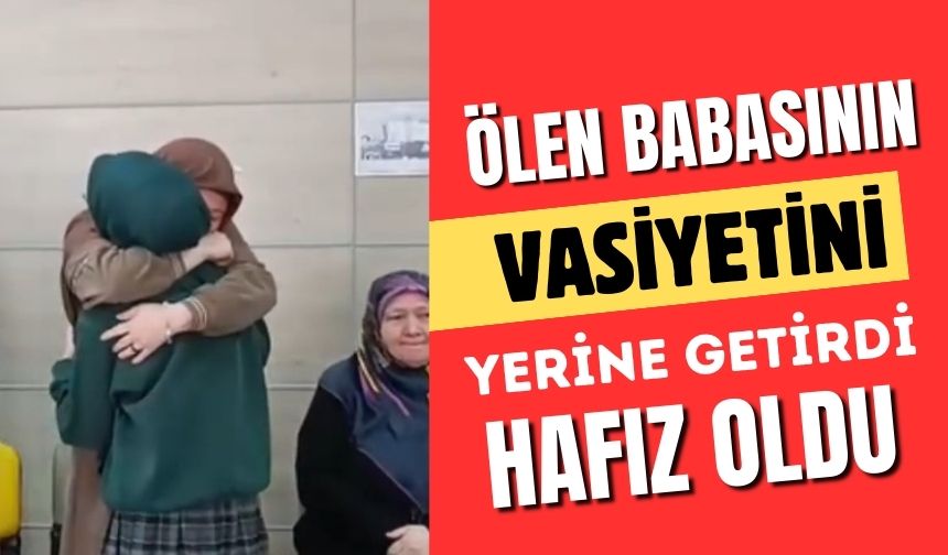 Babas N N Vasiyetini Yerine Getirdi Haf Z Oldu Bolu Takip Gazetesi