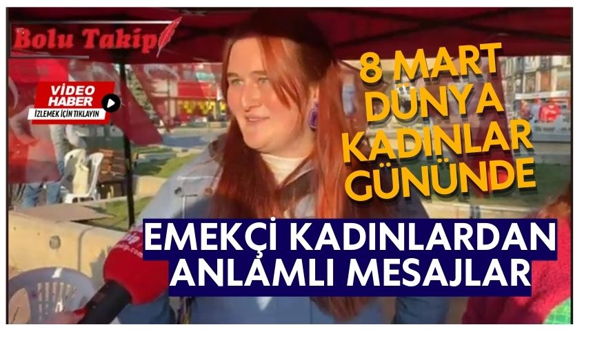 Mart D Nya Kad Nlar G N Nde Emek I Kad Nlar Dan Anlaml Mesajlar