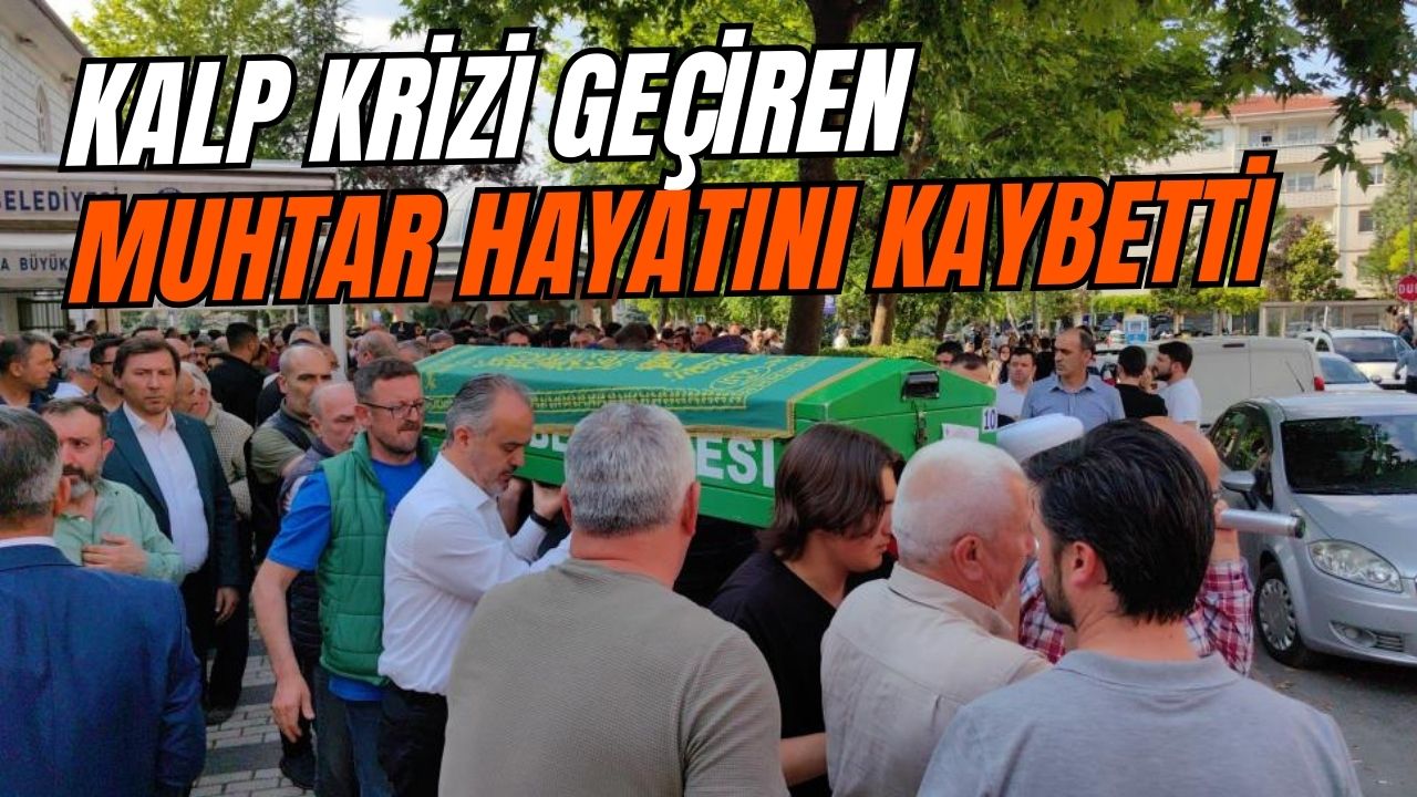 Kalp Krizi Ge Iren Muhtar Hayat N Kaybetti Bolu Takip Gazetesi Bolu