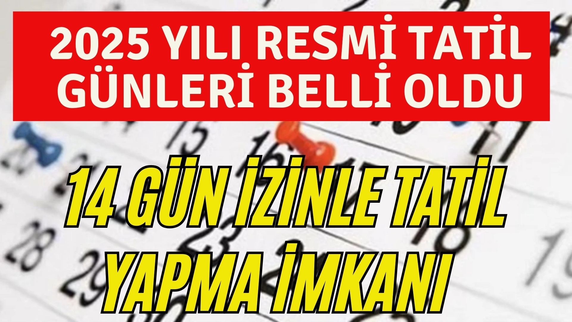 Y L Resmi Tatil G Nleri Belli Oldu G N Izinle Tatil Yapma