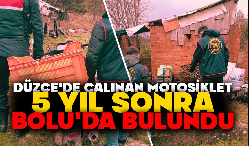 Düzce'de çalınan motosiklet 5 yıl sonra Bolu'da bulundu