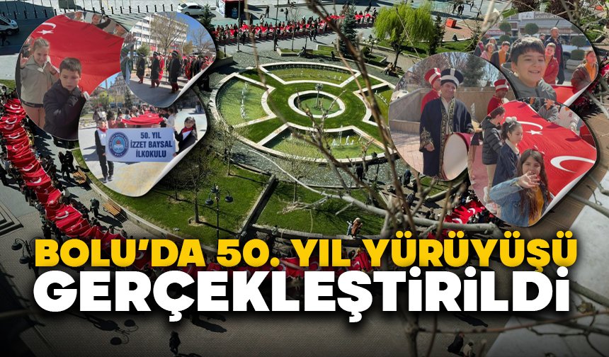Bolu’da 50. Yıl Yürüyüşü Gerçekleştirildi