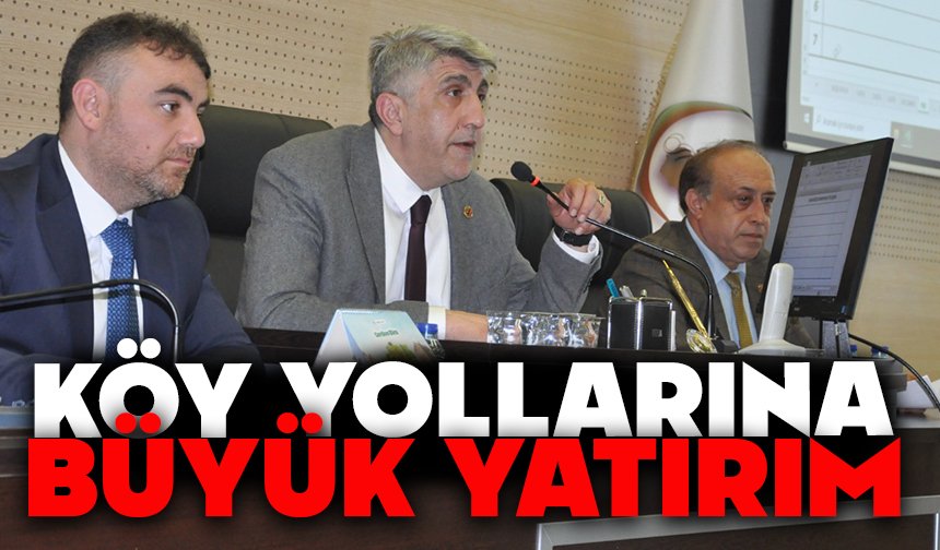 KÖY YOLLARINA BÜYÜK YATIRIM