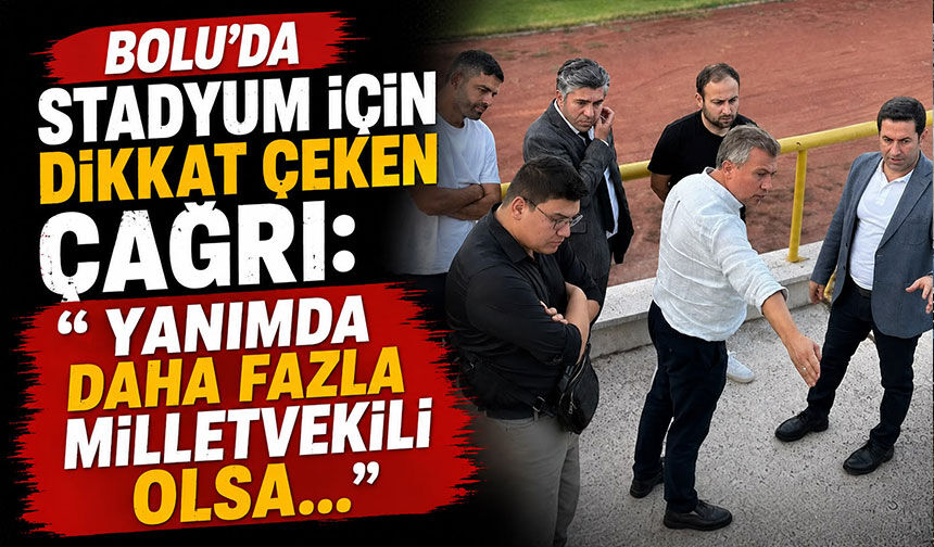 Başkan Güner'den stadyum için dikkat çeken çağrı: “Yanımda daha fazla milletvekili olsa…