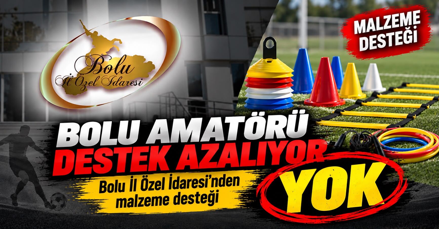 BOLU AMATÖRÜNE DESTEK AZALIYOR!