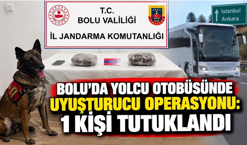 Bolu’da Yolcu Otobüsünde Uyuşturucu Operasyonu: 1 Kişi Tutuklandı