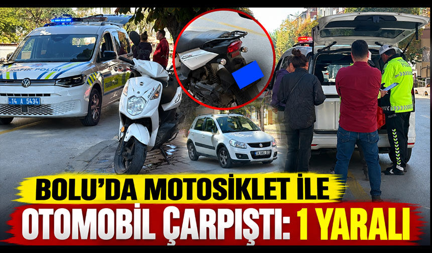 Bolu’da motosiklet ile otomobil çarpıştı: 1 yaralı
