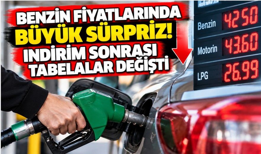 Benzin fiyatlarında büyük sürpriz! İndirim sonrası tabelalar değişti