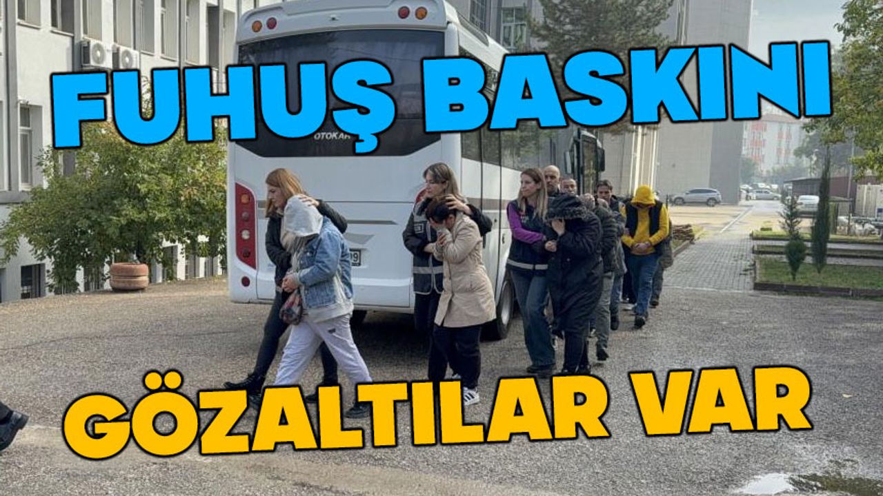 Fuhuş operasyonunda çok sayıda gözaltı