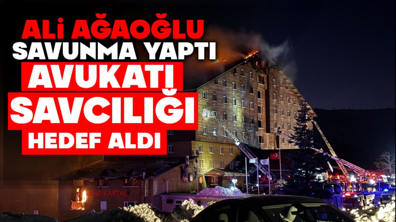 Kartalkaya davasında ikinci gün: Ali Ağaoğlu savunma yaptı, avukatı savcılığı hedef aldı
