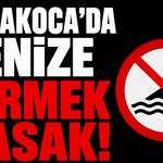 Akçakoca'da denize girmek yasak
