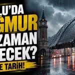 Meteoroloji Açıkladı! Bolu'da Yağmur Hangi Güne Kadar Sürecek?