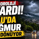 Meteoroloji Uyardı! Bolu'da Yağmur Geri Dönüyor