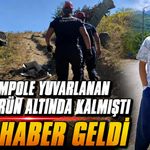 ŞARAMPOLE YUVARLANAN TRAKTÖRÜN ALTINDA KALMIŞTI