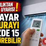 Bakanlıktan klima uyarısı! Bu ayar faturayı yüzde 15 düşürebilir
