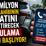 34,7 Milyon Araç Sahibinin Hayatını Değiştirecek Uygulama Yarın Başlıyor!