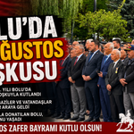 BOLU'DA 30 AĞUSTOS COŞKUSU