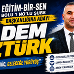 Eğitim-Bir-Sen Bolu’da Başkanlık Yarışı Hareketlendi: Adem Öztürk Adaylığını Açıkladı