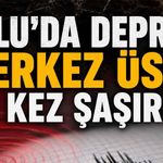 Bolu’da deprem, merkez üssü bu kez şaşırttı