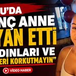 Bolu'da genç anne isyan etti "Kadınları ve anneleri korkutmayın"
