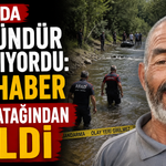 Bolu’da 12 Gündür Aranıyordu: Acı Haber Dere Yatağından Geldi