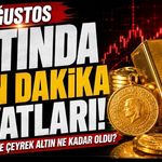 Altın fiyatlarında son durum! Gram ve çeyrek altın 28 Ağustos’ta ne kadar oldu?