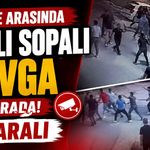 İki aile arasında taşlı sopalı kavga kamerada: 2 yaralı
