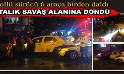 Alkollü sürücü  6 araca birden daldı