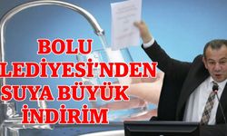 BOLU BELEDİYESİ’NDEN SUYA BÜYÜK İNDİRİM