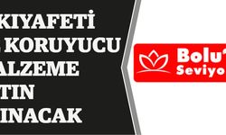 İŞ KIYAFETİ VE KORUYUCU MALZEME SATIN ALINACAK