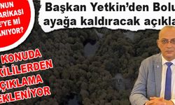 Başkan Yetkin’den Bolu’yu ayağa kaldıracak açıklama