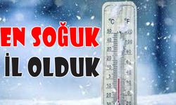 EN SOĞUK İL OLDUK