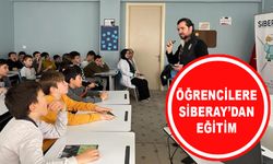 ÖĞRENCİLERE SİBERAY’DAN EĞİTİM