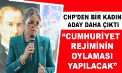 CHP’DEN BİR KADIN ADAY DAHA ÇIKTI