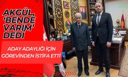 Akgül, ‘Bende Varım’ Dedi