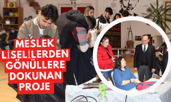 MESLEK LİSELİLERDEN GÖNÜLLERE DOKUNAN PROJE