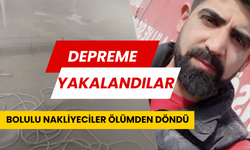 BOLULU NAKLİYECİLER ÖLÜMDEN DÖNDÜ