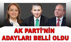 AK PARTİ'NİN ADAYLARI BELLİ OLDU