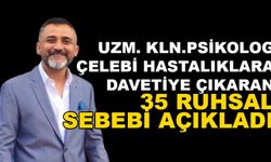 UZM. KLN. PSİKOLOG ÇELEBİ HASTALIKLARA DAVETİYE ÇIKARAN 35 RUHSAL SEBEBİ AÇIKLADI