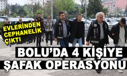 BOLU’DA, 4 KİŞİYE ŞAFAK OPERASYONU