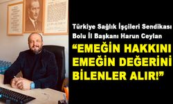 EMEĞİN HAKKINI EMEĞİN DEĞERİNİ BİLENLER ALIR!