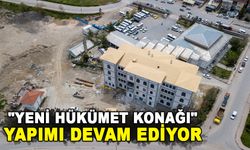 GEREDE'NİN "YENİ HÜKÜMET KONAĞI" YAPIMI DEVAM EDİYOR