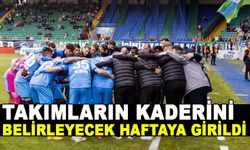 TAKIMLARIN KADERİNİ BELİRLEYECEK HAFTAYA GİRİLDİ