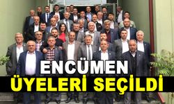 ENCÜMEN ÜYELERİ SEÇİLDİ