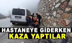 HASTANEYE GİDERKEN KAZA YAPTILAR