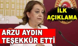 ARZU AYDIN TEŞEKKÜR ETTİ