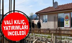 VALİ KILIÇ, YATIRIMLARI İNCELEDİ   