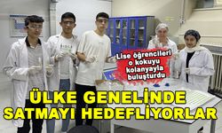 ÜLKE GENELİNDE SATMAYI HEDEFLİYORLAR