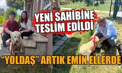 “YOLDAŞ” ARTIK EMİN ELLERDE